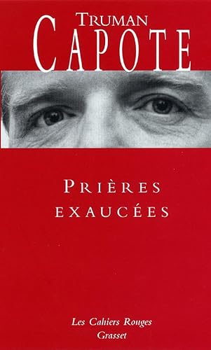 Prières exaucées: (*): (*) von GRASSET