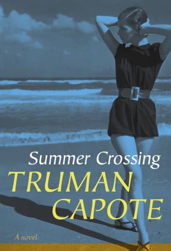 Summer Crossing (Rough Cut): A Novel