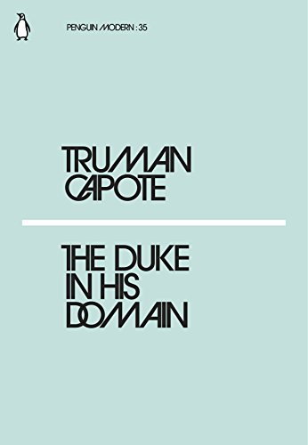 The Duke in His Domain: Truman Capote (Penguin Modern)