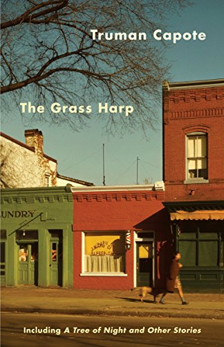 The Grass Harp: Including a Tree of Night and Other Stories (Vintage International)