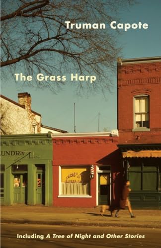 The Grass Harp: Including a Tree of Night and Other Stories (Vintage International)