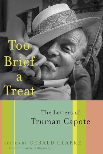 Too Brief a Treat: The Letters of Truman Capote (Rough Cut) von Random House