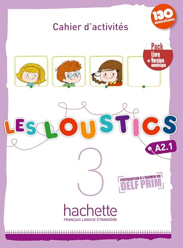 Les Loustics: Cahier d'activites 3 + version numerique leve von HACHETTE FLE