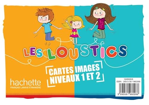 Les Loustics: Niveau 1 & 2 Cartes Images En Couleurs (X200): Les Loustics 1 et 2 : Cartes images en couleurs (x200) von HACHETTE FLE