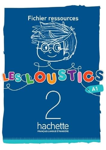 Les Loustics: Niveau 2 Fichier Ressources: Les Loustics 2: Fichier Ressources