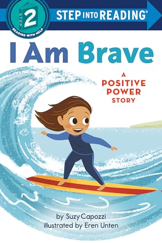 I Am Brave: A Positive Power Story (Step into Reading)