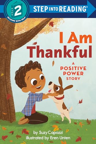 I am Thankful: A Positive Power Story (Step into Reading) von Random House Books for Young Readers