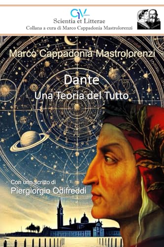 Dante: Una Teoria del Tutto (Scientia et Litterae, Band 4) von C1V Edizioni