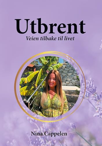 Utbrent: Veien tilbake til livet von BoD – Books on Demand – Norwegen