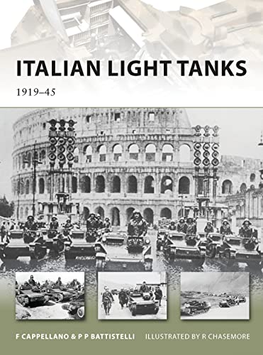 Italian Light Tanks: 1919–45 (New Vanguard, Band 191)