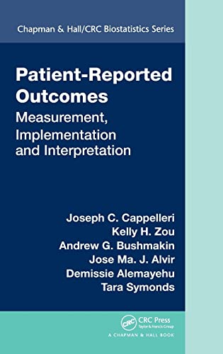 Patient-Reported Outcomes: Measurement, Implementation and Interpretation (Chapman & Hall/CRC Biostatistics, Band 64) von CRC Press