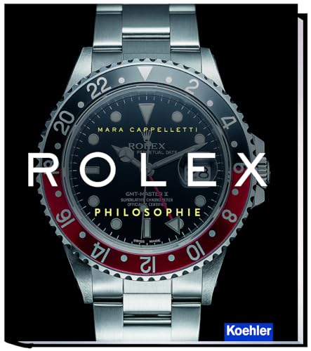 ROLEX: Philosophie von Koehler in Maximilian Verlag GmbH & Co. KG