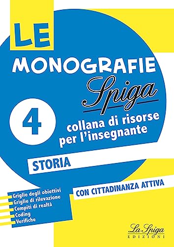 Storia (Vol. 4) (Le monografie Spiga) von La Spiga Edizioni