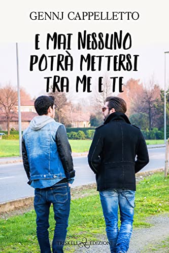 E mai nessuno potrà mettersi tra me e te (Rainbow) von Triskell Edizioni