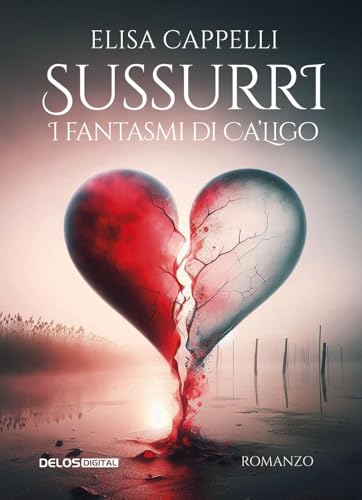 Sussurri. I fantasmi di Ca'Ligo (Convoy) von Delos Digital