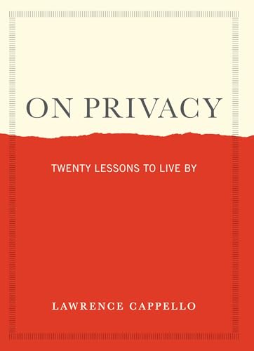 On Privacy: Twenty Lessons to Live By On Privacy: Twenty Lessons to Live By von Workman Publishing Company