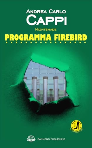 Nightshade: Programma Firebird