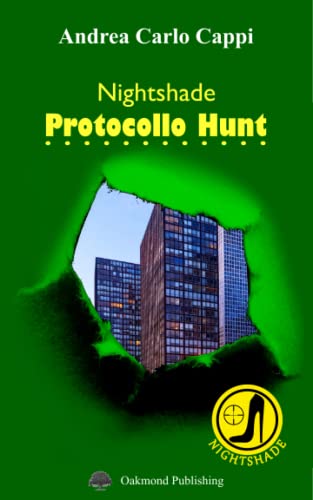 Nightshade: Protocollo Hunt von Oakmond Publishing