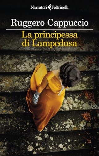 La principessa di Lampedusa (I narratori) von Feltrinelli