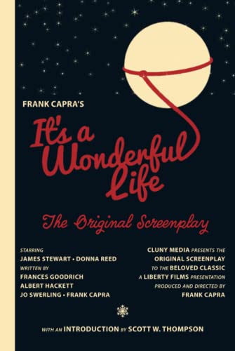 It's a Wonderful Life: The Original Screenplay von Cluny