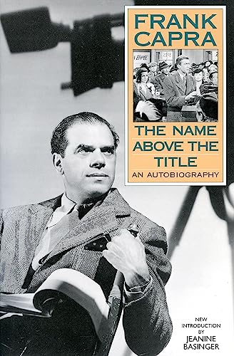 The Name Above The Title: An Autobiography von Da Capo Press