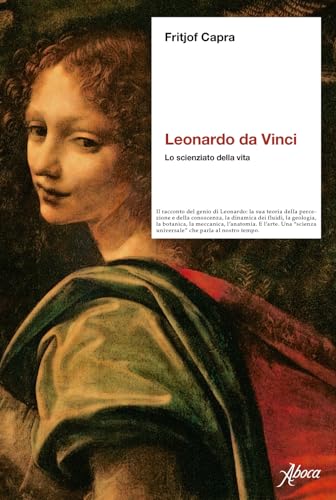 Leonardo da Vinci. Lo scienziato della vita von Aboca Edizioni