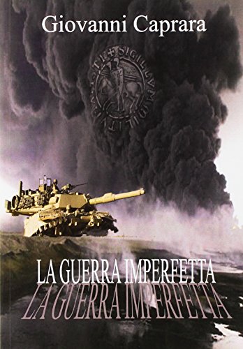 La guerra imperfetta (Le scommesse) von Progetto Cultura
