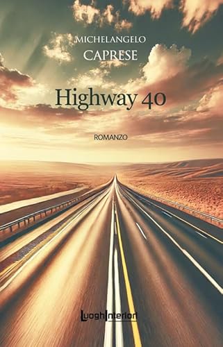 Highway 40 (Interline@) von LuoghInteriori