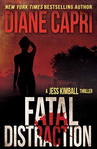 Fatal Distraction (The Jess Kimball Thrillers Series, Band 1) von Augustbooks
