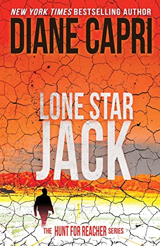 Lone Star Jack: Hunting Lee Child’s Jack Reacher: The Hunt for Jack Reacher Series von AugustBooks
