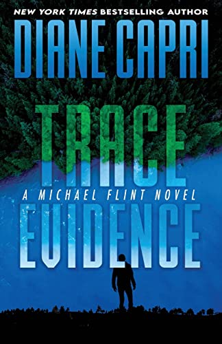 Trace Evidence: A Michael Flint Novel (Michael Flint Series, Band 2)