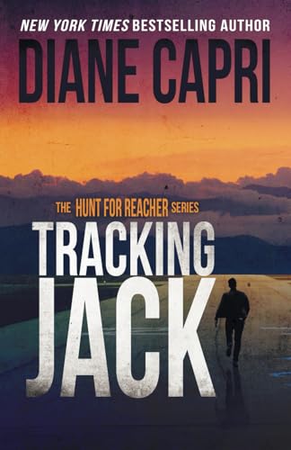 Tracking Jack: Hunting Lee Child's Jack Reacher: The Hunt for Jack Reacher Series von AugustBooks