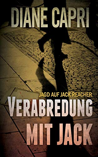 Verabredung mit Jack (Jagd Auf Jack Reacher) von Augustbooks