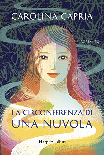La circonferenza di una nuvola von HarperCollins Italia