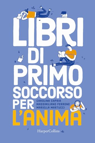 Libri di primo soccorso per l'anima von HarperCollins Italia