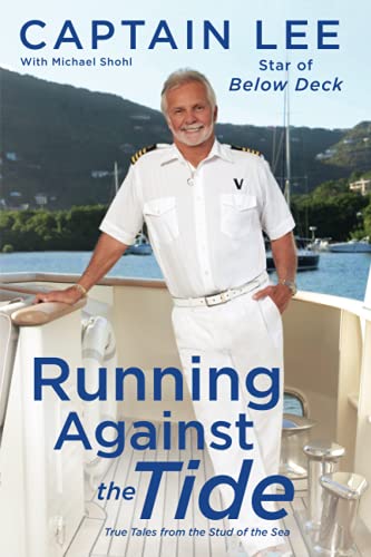 Running Against the Tide: True Tales from the Stud of the Sea