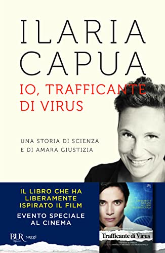 Io, trafficante di virus. Una storia di scienza e di amara giustizia (BUR Saggi) von Rizzoli