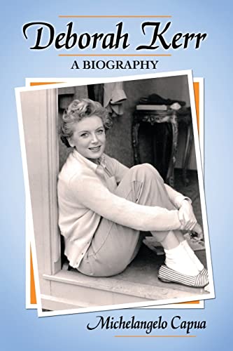 Deborah Kerr: A Biography von McFarland