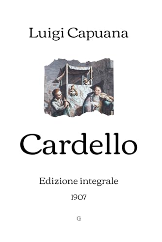 Cardello: Edizione integrale (1907) von Independently published