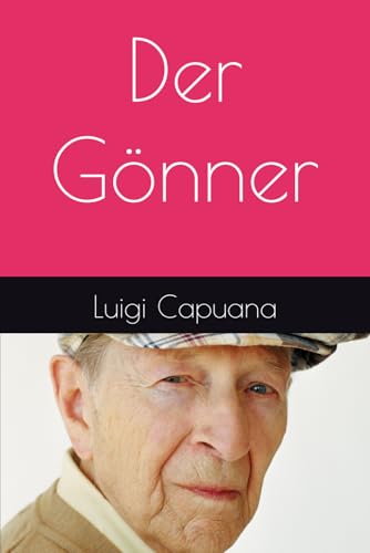 Der Gönner von Independently published