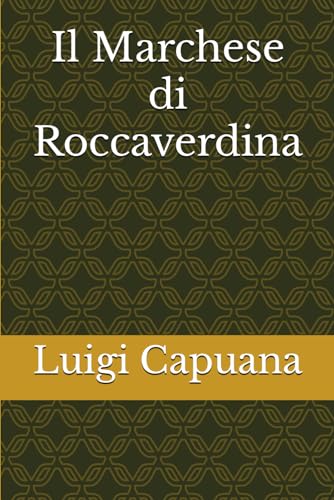 Il Marchese di Roccaverdina von Independently published