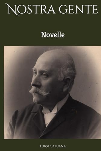 Nostra gente: Novelle von Independently published