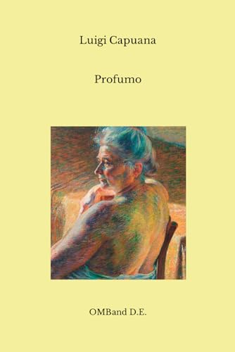 Profumo: (Edizione integrale)