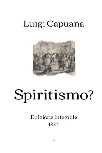 Spiritismo?: Edizione integrale (1884) von Independently published