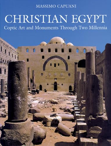 Christian Egypt: Coptic Art and Monuments Through Two Millennia von Liturgical Press