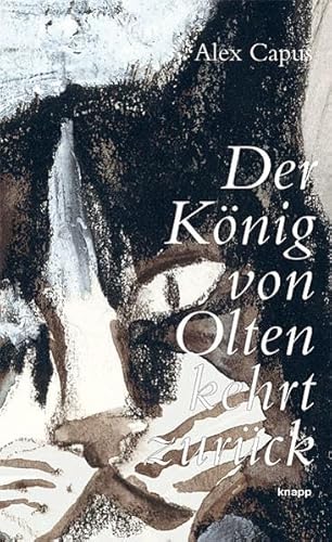 Der König von Olten kehrt zurück: Perlen-Reihe Der König von Olten kehrt zurück: Perlen-Reihe