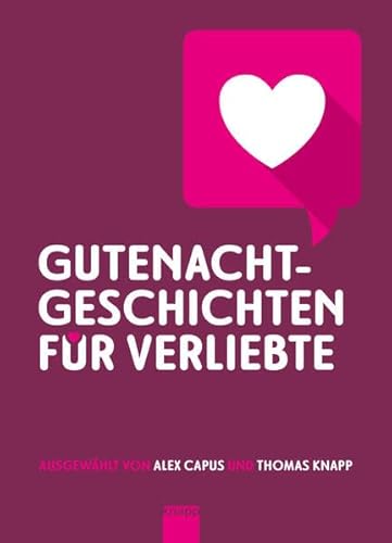 Gutenachtgeschichten für Verliebte von Knapp Verlag