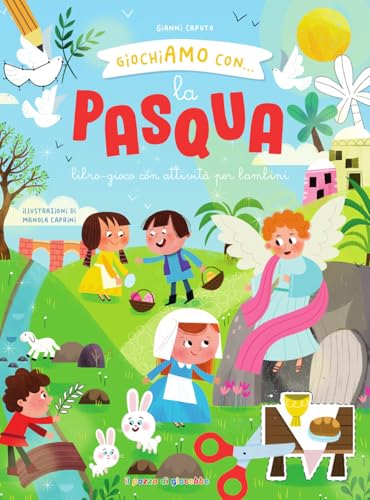 Giochiamo con... La pasqua Giochiamo con... La pasqua von Il Pozzo di Giacobbe