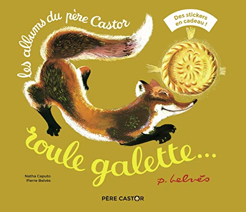 Roule galette... (avec stickers): Avec des stickers en cadeau ! von PERE CASTOR