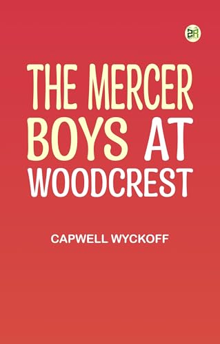 The Mercer Boys at Woodcrest von Zinc Read